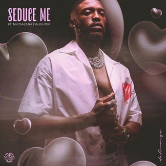 seduce me by Daliwonga single cover