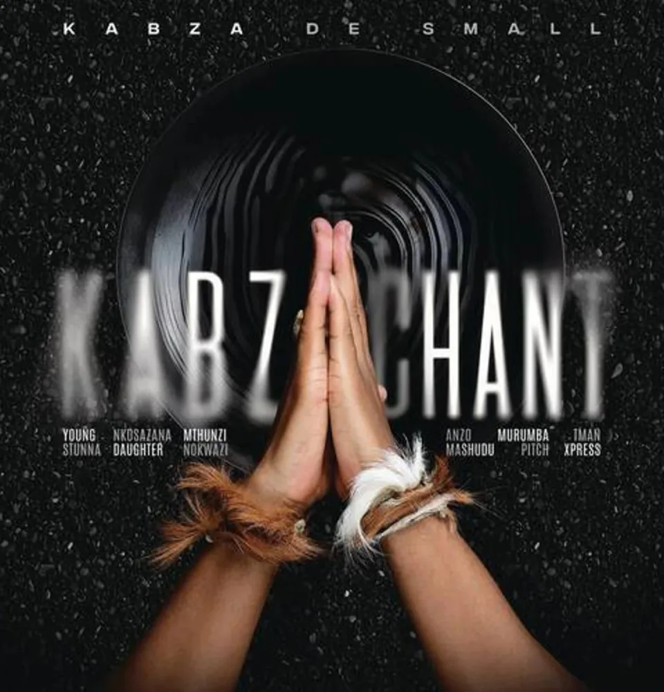Kabza Chant Lyrics Kabza De Small
