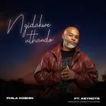 Phila Koshin Ngidakwe Uthando